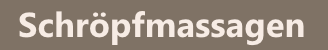 Schr�pfmassagen